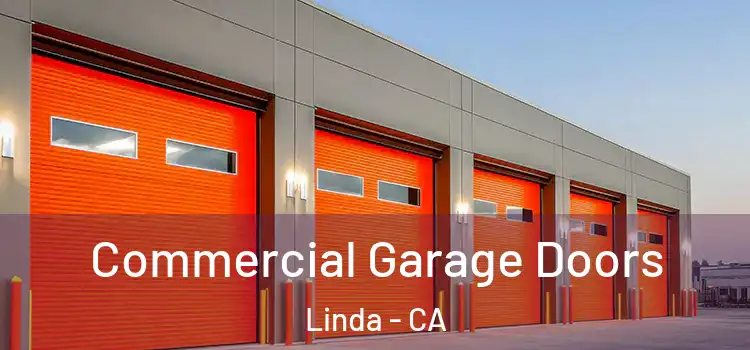  Commercial Garage Doors Linda - CA