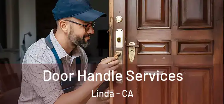  Door Handle Services Linda - CA