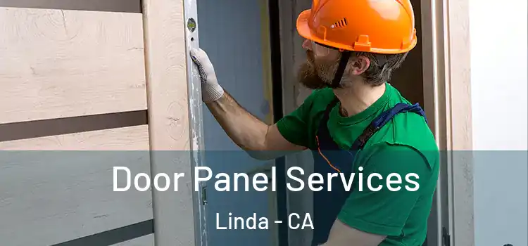 Door Panel Services Linda - CA