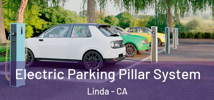  Electric Parking Pillar System Linda - CA