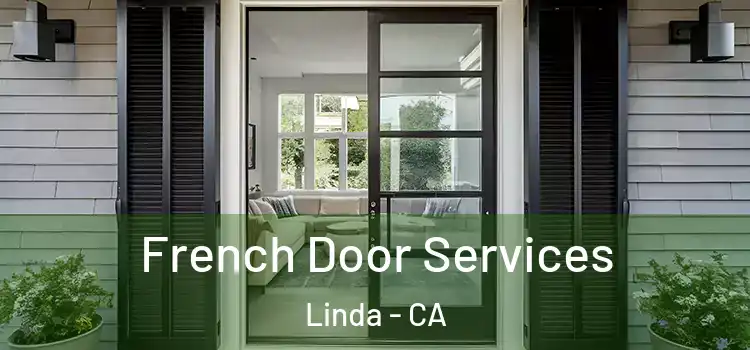  French Door Services Linda - CA