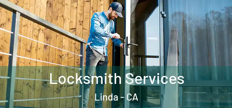 Locksmith Services Linda - CA