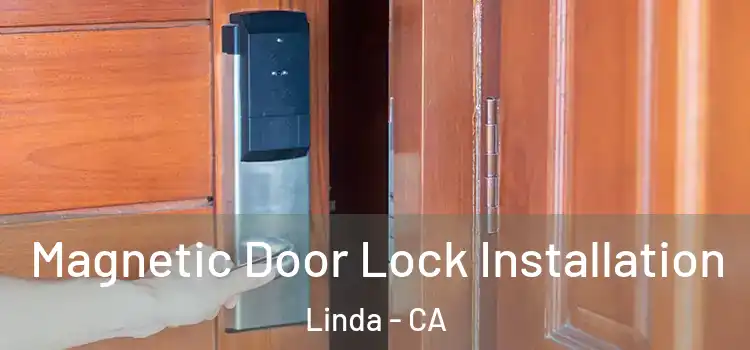  Magnetic Door Lock Installation Linda - CA
