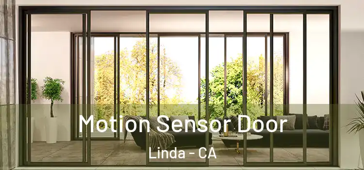 Motion Sensor Door Linda - CA