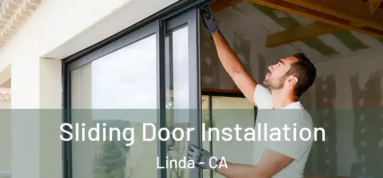  Sliding Door Installation Linda - CA