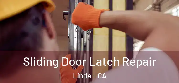 Sliding Door Latch Repair Linda - CA