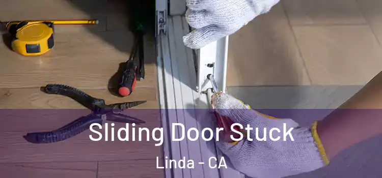  Sliding Door Stuck Linda - CA
