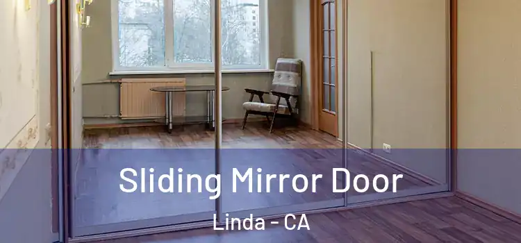  Sliding Mirror Door Linda - CA