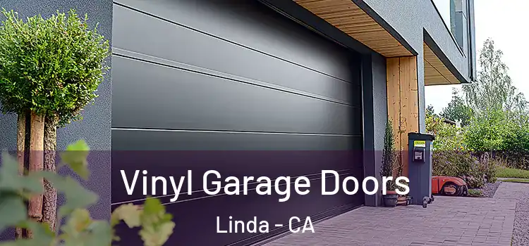  Vinyl Garage Doors Linda - CA